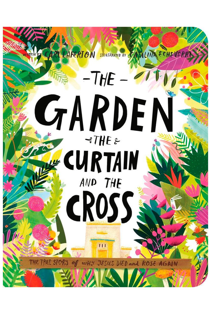 The Garden, the Curtain and the Cross Board Book
