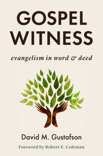 Gospel Witness. Evangelism In Word And Deed