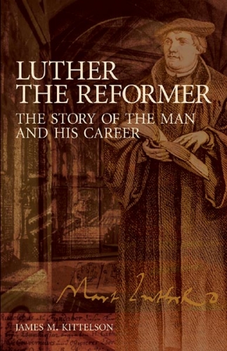 Luther the Reformer