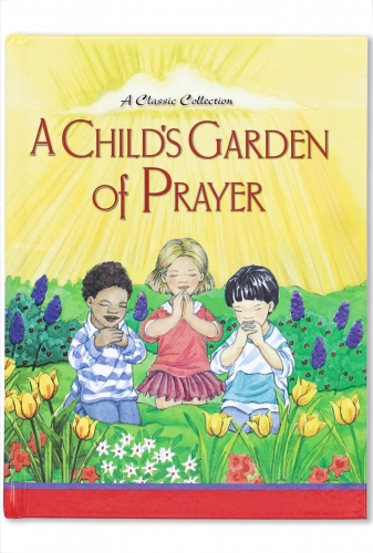 A Child's Garden of Prayer