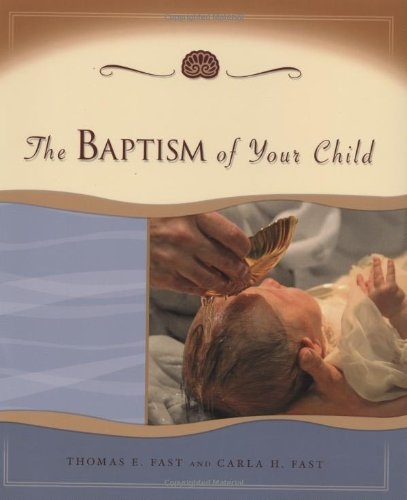 The Baptism of your child