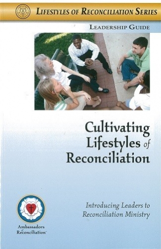 Cultivating Lifestyles of Reconciliation