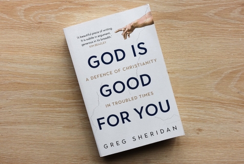 God is Good For You: A Defence of Christianity in Troubled Times
