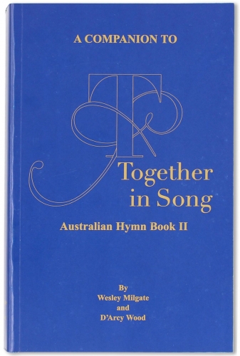 A Companion to 'Together in Song': Australian Hymn Book II
