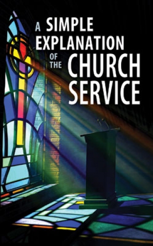 A simple explanation of the church service