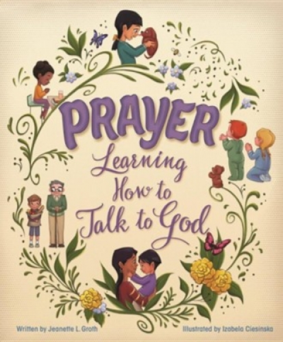 Prayer Learning How To Talk To God
