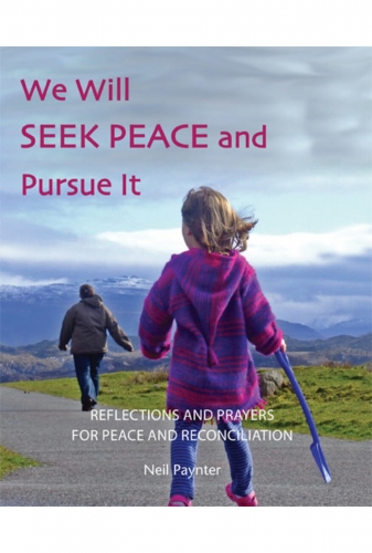 We Will Seek Peace And Pursue It