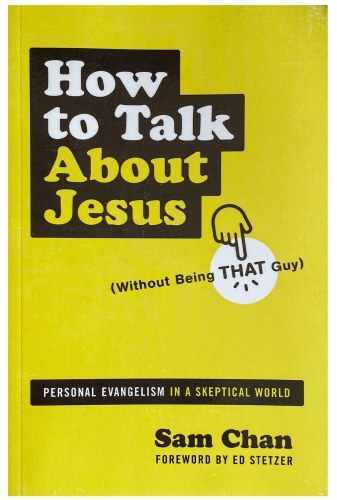 How To Talk About Jesus (Without Being That Guy)