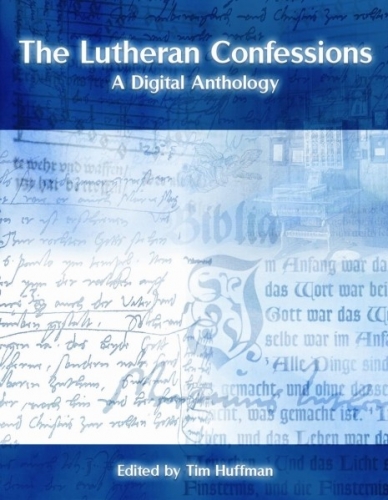 The Lutheran Confessions - Digital