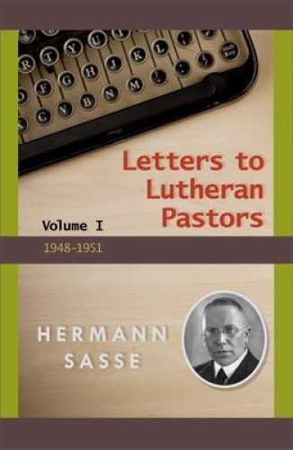 Letters to Lutheran Pastors - Volume 1