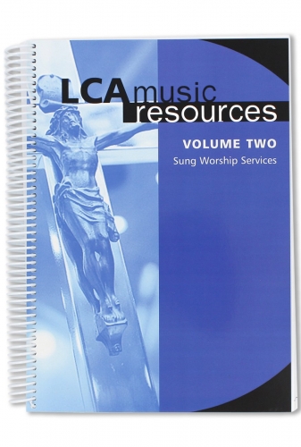 LCA Music Resources Volume Two