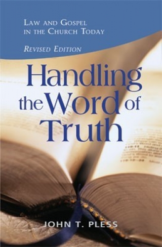 Handling the Word of the Truth - Revised Edition
