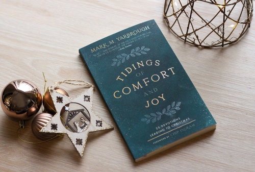 Tidings of Comfort and Joy 25 Devotions Leading to Christmas