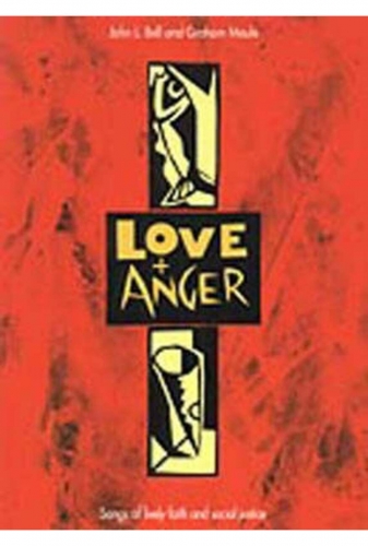 Love And Anger: v. 1