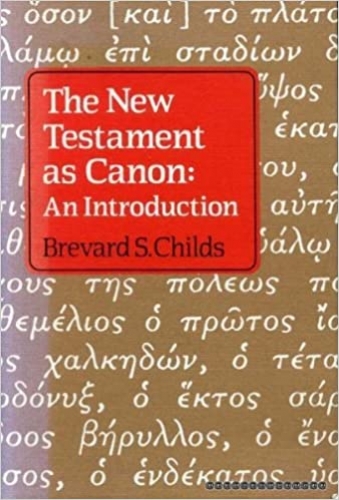 The New Testament as Canon. An Introduction (Used)