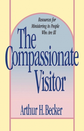 The Compassionate Visitor (Used)