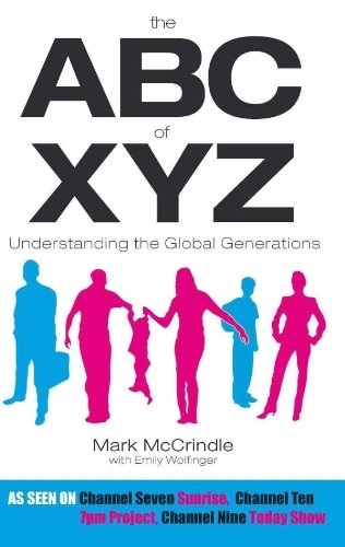 The ABC of XYZ. Understanding the Global Generations (Used)