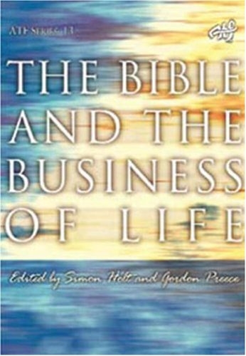 The Bible and the Business of Life (Used)