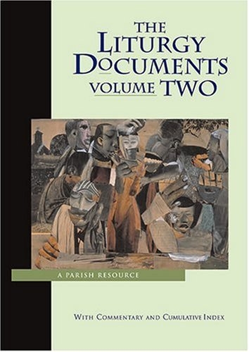 The Liturgy Documents Volume Two (Used)