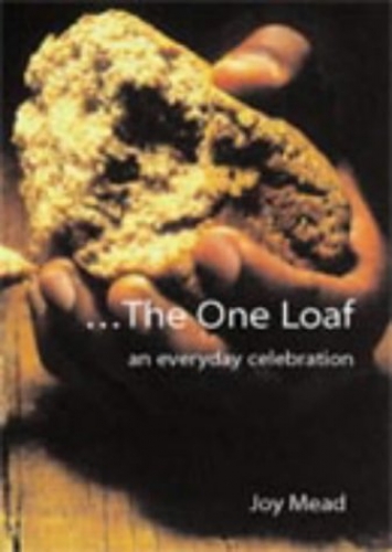 The One Loaf An Everyday Celebration (Used)
