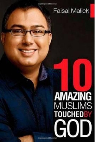 Ten Amazing Muslims Touched By God (Used)