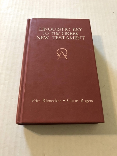 Linguistic Key to the Greek New Testament (Used)