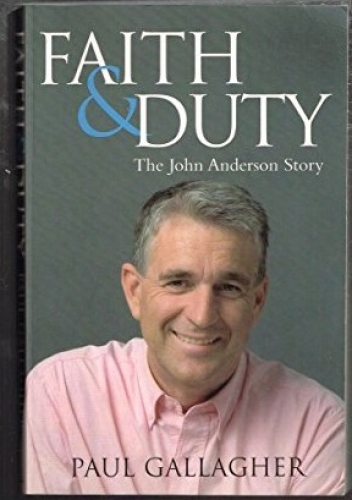 Faith and Duty  The John Anderson Story (Used)