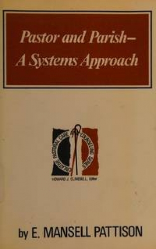 Pastor and Parish A Systems Approach (Used)