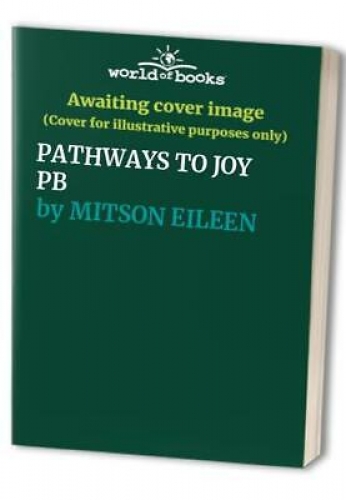 Pathways to Joy (Used)