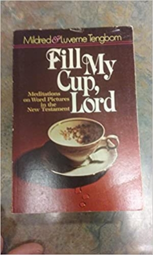 Fill my Cup Lord (Used)