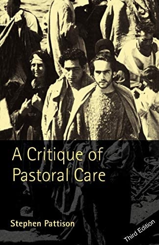 A Critique of Pastoral Care, Second Edition (Used)