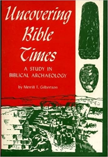 Uncovering Bible Times (Used)