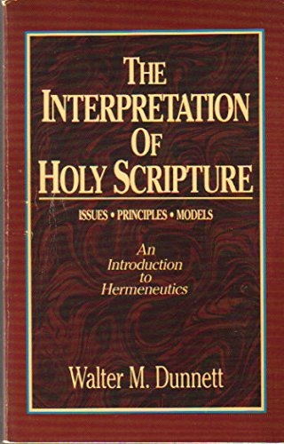 The Interpretation of Holy Scripture. Issues, principles, models. (Used)