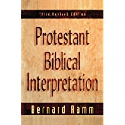 Protestant Biblical Interpretation Third Revised Edition  (Used)