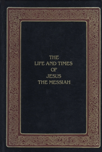 The Life and Times of Jesus the Messiah (Used)