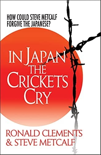 In Japan the Crickets Cry. How could Steve Metcalf forgive the Japanese? (Used)