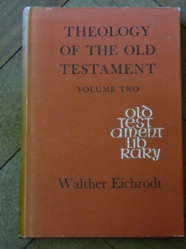 Theology of the Old Testament Volume II OTL (Used)