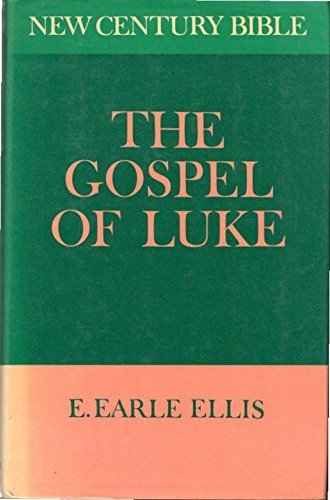 The Gospel of Luke New Century Bible  (Used)
