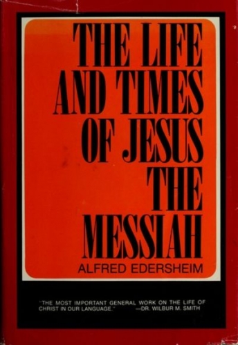 The Life and Times of Jesus the Messiah (Used)