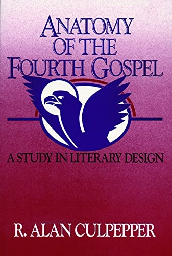 Anatomy of the Fourth Gospel A study in literary design (Used)