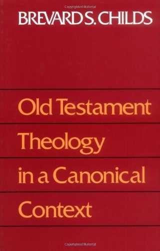 Old Testament Theology in a Canonical Context (Used)