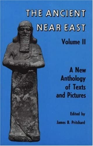 The Ancient Near East Volume II An anthology of texts and pictures (Used)
