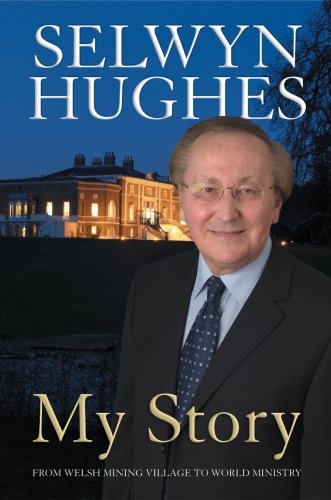 My Story Selwyn Hughes (Used)