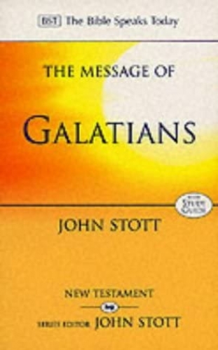 The Message of Galatians BST (Used)