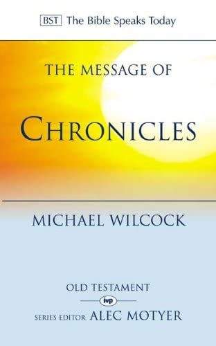 The Message of Chronicles BST (Used)