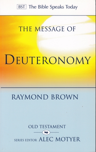 The Message of Deuteronomy BST (Used)