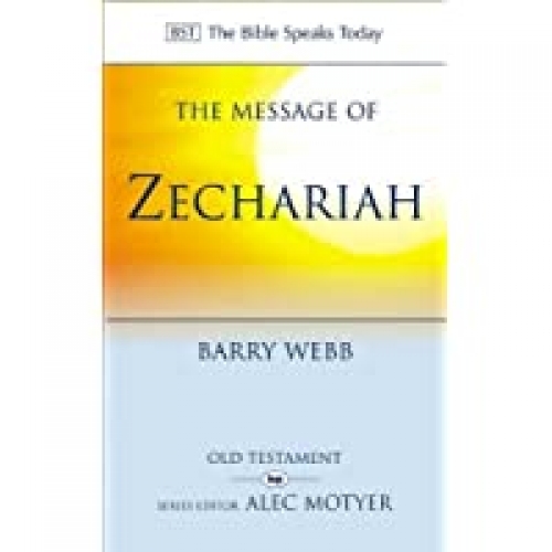 The Message of Zechariah BST (Used)