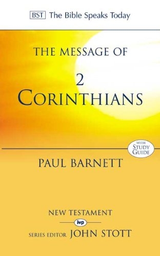 The Message of 2 Corinthians BST (Used)
