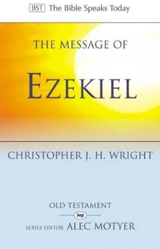 The Message of Ezekiel BST (Used)