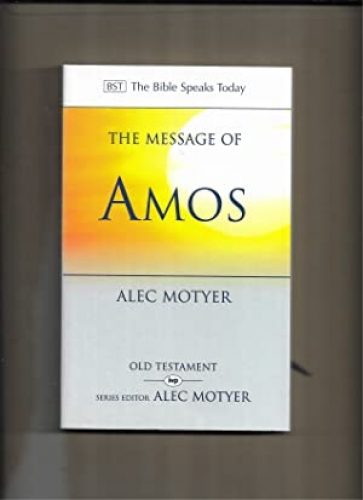 The Message of Amos BST (Used)